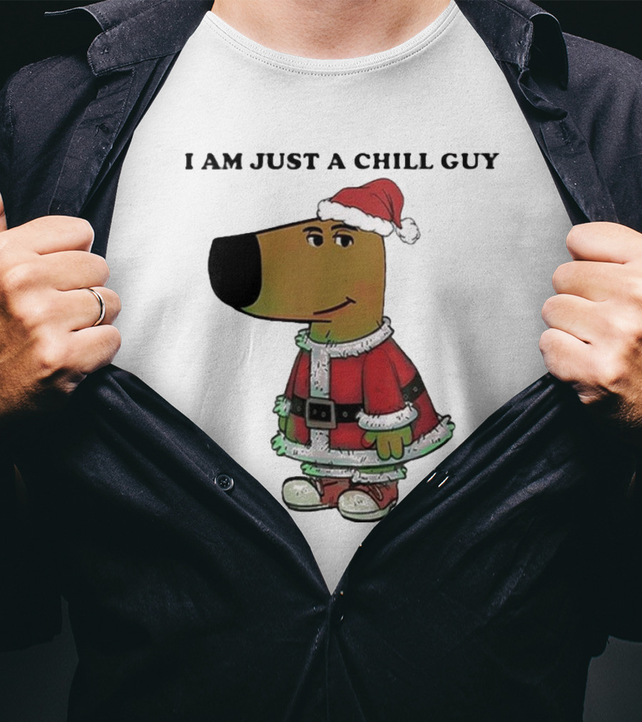 I Am Just A Chill Guy Santa Hat Christmas Meme T-Shirt