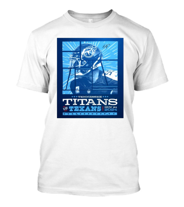 Tennessee Titans Vs Houston Texans Nov 24 T-Shirt