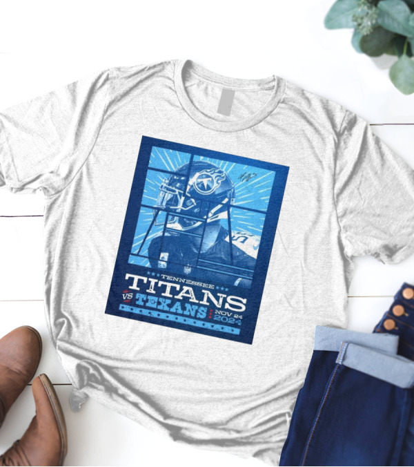 Tennessee Titans Vs Houston Texans Nov 24 T-Shirt