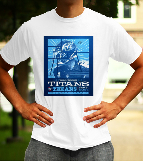Tennessee Titans Vs Houston Texans Nov 24 T-Shirt