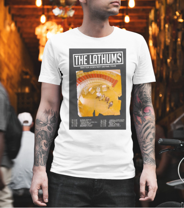 The Lathums Matter Does Not Define Tour 2025 UK Dates And Venues T-Shirt