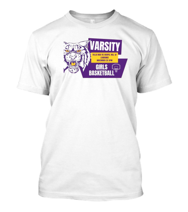 Varsity Villa Rica Vs Chapel Hill Lagrange November 25 3PM Girls Basketball T-Shirt