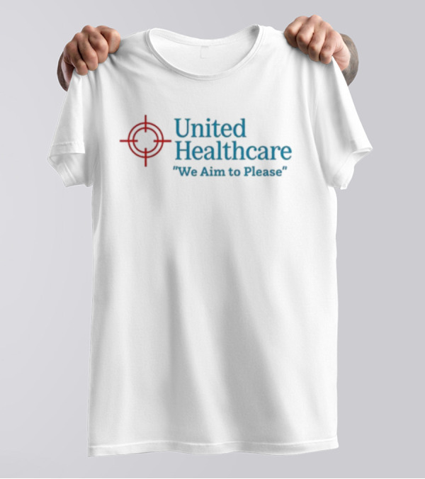 United Healthcare Target Symbol We Aim To Please T-Shirt