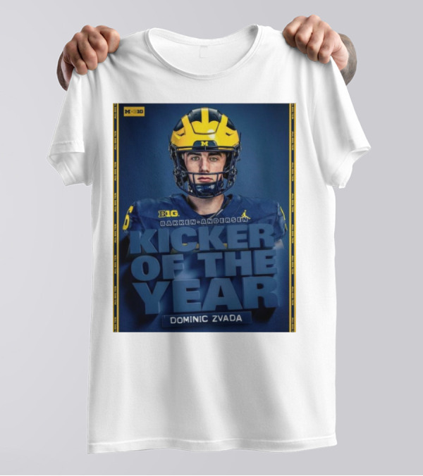 Michigan Wolverines Big Bakken-Andersen Kicker Of The Year Dominic Zvada T-Shirt