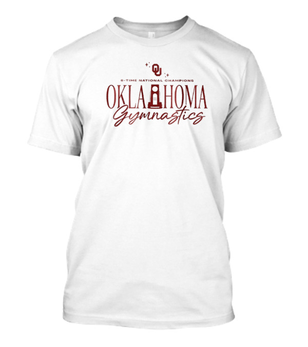 Oklahoma Sooners 6-Time National Champions Oklahoma Gymnastics 2025 Home Schedule T-Shirt