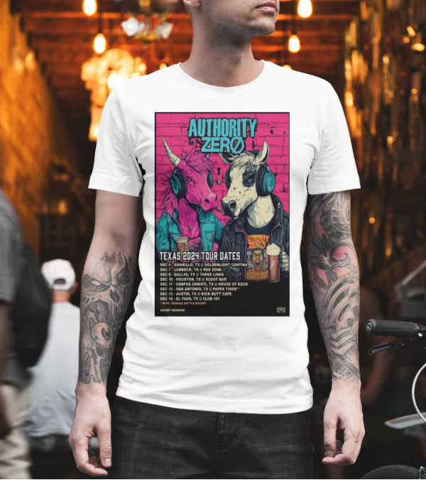 Authority Zero Texas 2024 Tour Dates December With Covert Booking T-Shirt