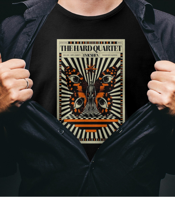 The Hard Quartet Pioneertown California May 2 2025 Evcshen Show Poster Butterfly Eyes Stars T-Shirt