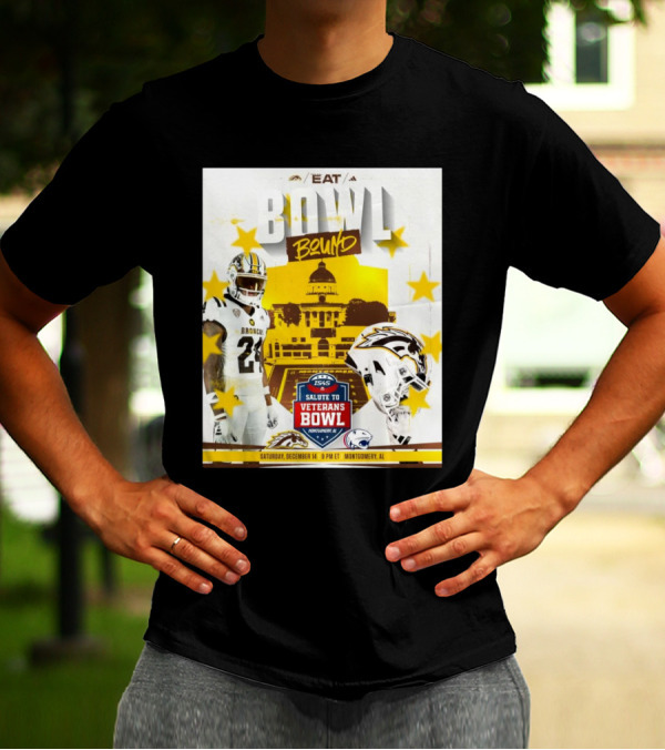 Western Michigan Football Broncos Eat Bowl Bound IS4S Salute To Veterans Bowl Montgomery AL Saturday December 14 T-Shirt
