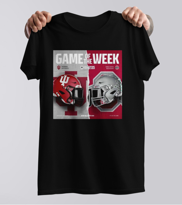Game Of The Week Indiana Hoosiers Vs Ohio State Buckeyes College Football 25 Helmet Matchup T-Shirt