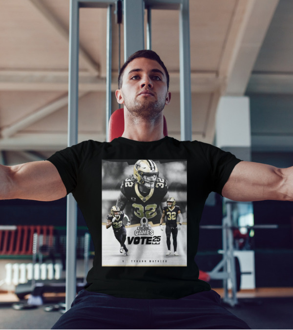 Pro Bowl Games Vote 25 New Orleans Saints Tyrann Mathieu NFL T-Shirt