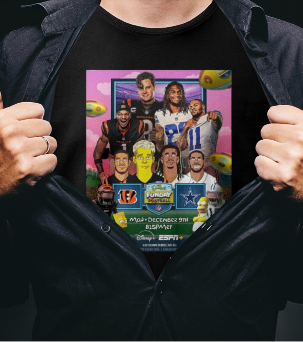 NFL Cincinnati Bengals Vs Dallas Cowboys The Simpsons Funday Football Monday Night Football December 9 2024 Disney ESPN T-Shirt