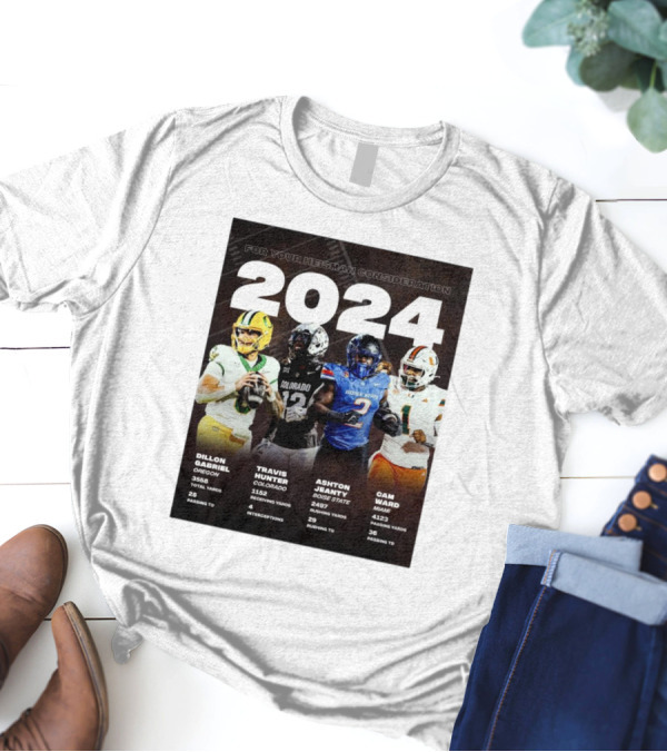Dillon Gabriel Oregon Travis Hunter Colorado Ashton Jeanty Boise State Cam Ward Miami For Your Heisman Consideration T-Shirt