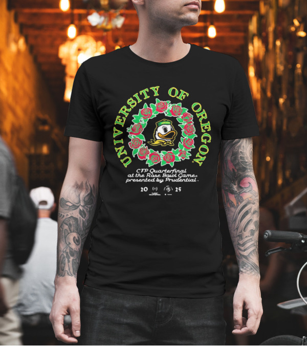 University Of Oregon CFP Quarterfinal At The Rose Bowl Game Presented By Prudential 2025 T-Shirt