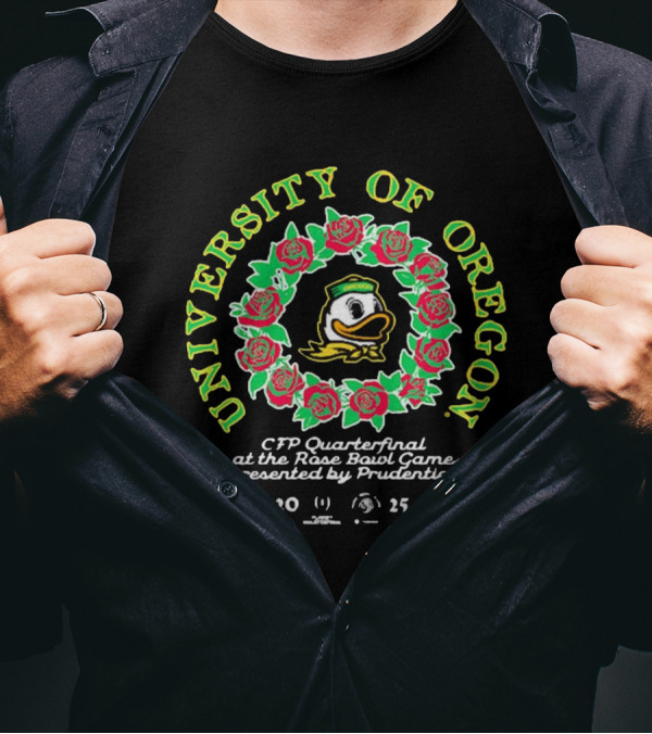 University Of Oregon CFP Quarterfinal At The Rose Bowl Game Presented By Prudential 2025 T-Shirt