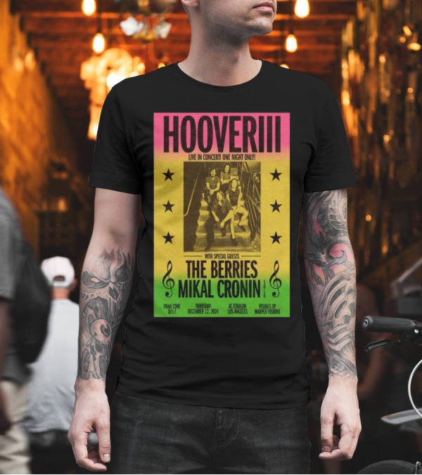 HOOVERIII Live In Concert Los Angeles Dec 12 2024 With The Berries And Mikal Cronin At Zebulon T-Shirt