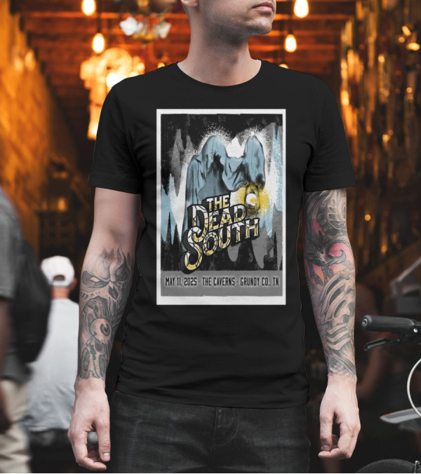 The Dead South Concert Poster May 11 2025 The Caverns Grundy CO TN Tour T-Shirt