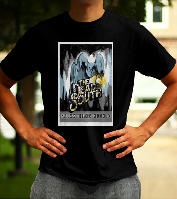 The Dead South Concert Poster May 11 2025 The Caverns Grundy CO TN Tour T-Shirt