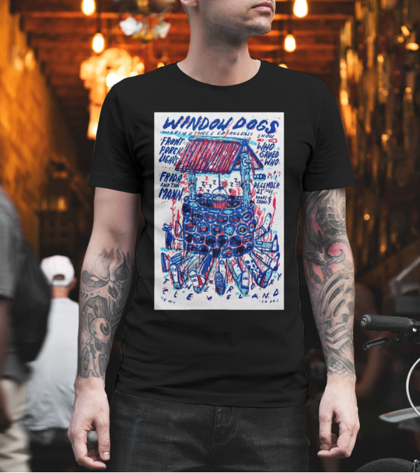 Window Dogs Wishing Well Co Release Show Cleveland Front Porch Lights Frida And The Manni December 21 T-Shirt