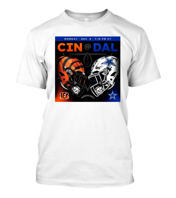 CIN Vs DAL Week 14 Monday Dec 9 2024 7:15 PM CT Helmets NFL Cincinnati Bengals Dallas Cowboys T-Shirt