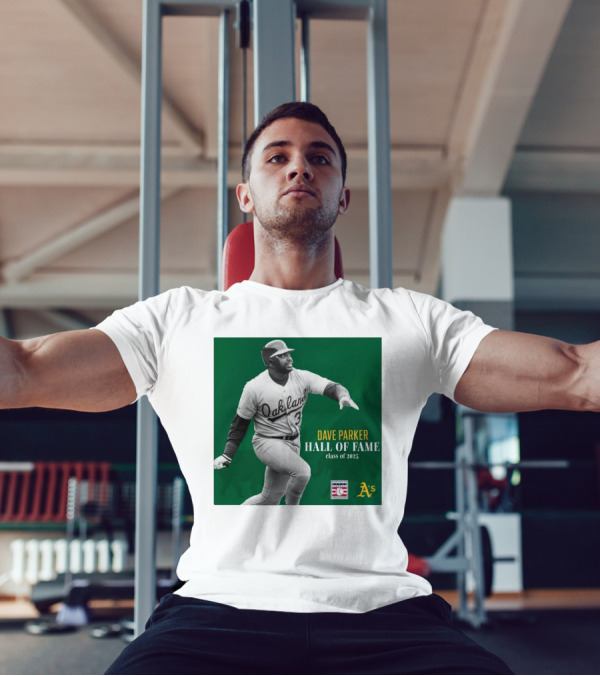Oakland Athletics Dave Parker Hall Of Fame Class Of 2025 National Baseball A's T-Shirt