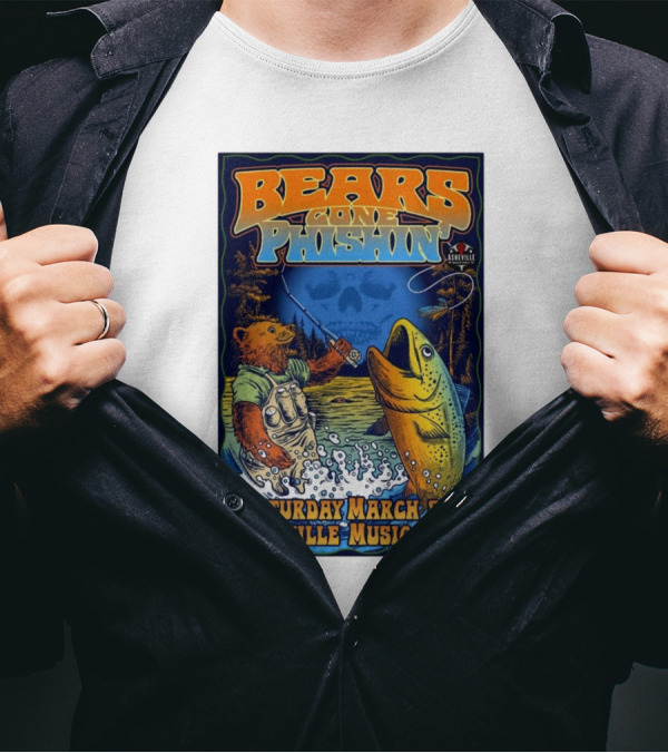 Bears Gone Phishin’ Asheville March 8th Asheville Music Hall T-Shirt