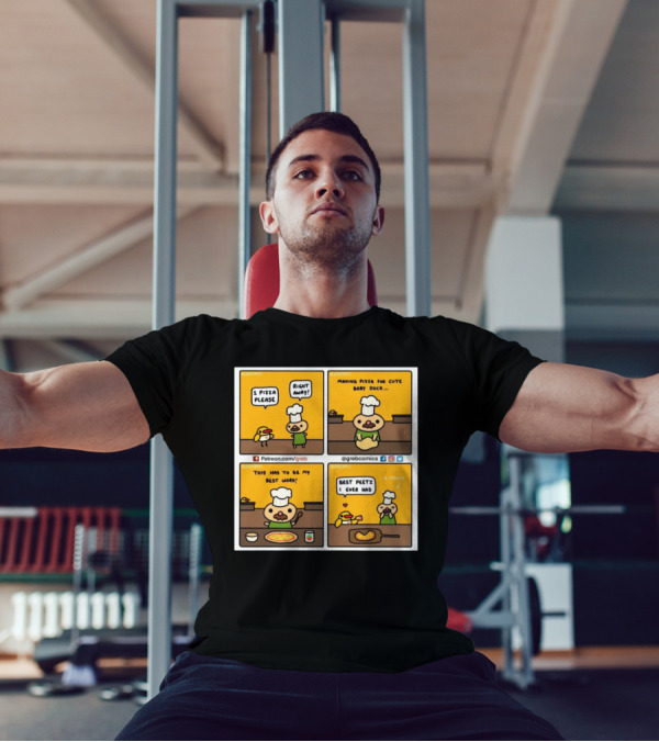 1 Pizza Please Right Away Best Peetz Making Pizza For Cute Baby Duck My Best Work Greb Comics T-Shirt