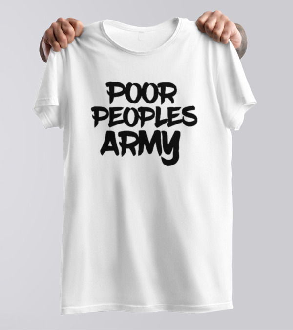 Poor People's Army 2024 Movement T-Shirt