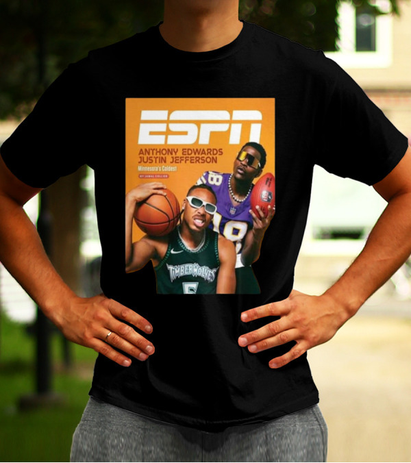 ESPN Anthony Edwards Justin Jefferson Minnesota's Coldest Timberwolves And Vikings T-Shirt