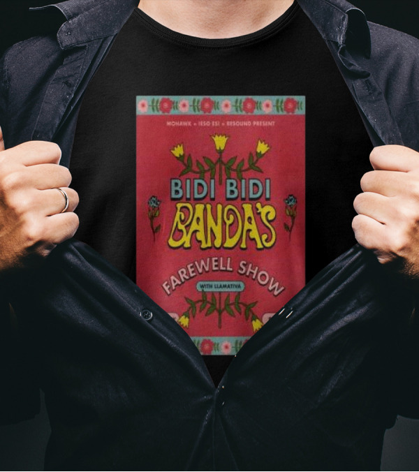 Bidi Bidi Banda's Farewell Show With Llamativa Dec 21 At Mohawk Austin T-Shirt