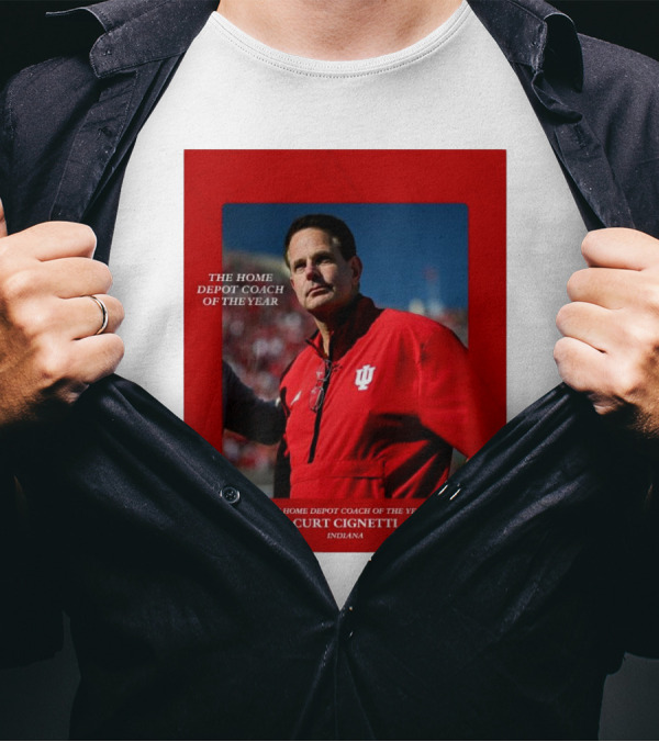 Curt Cignetti The Home Depot Coach Of The Year Indiana Hoosiers T-Shirt