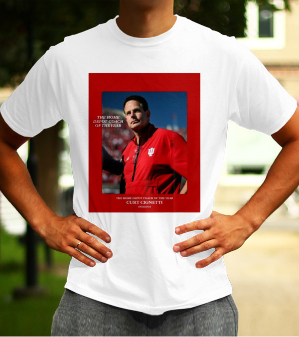 Curt Cignetti The Home Depot Coach Of The Year Indiana Hoosiers T-Shirt