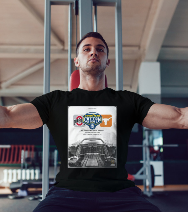 Ohio State Buckeyes Vs Texas Longhorns Goodyear Cotton Bowl January 10th AT&T Stadium Arlington TX Playoff Semifinal T-Shirt