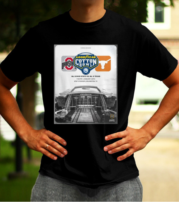 Ohio State Buckeyes Vs Texas Longhorns Goodyear Cotton Bowl January 10th AT&T Stadium Arlington TX Playoff Semifinal T-Shirt