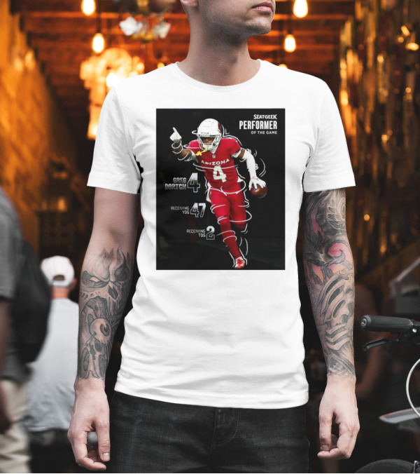 Arizona Cardinals Greg Dortch Seatgeek Performer Of The Game 4 Greg Dortch 47 Receiving Yds 2 Receiving Tds T-Shirt