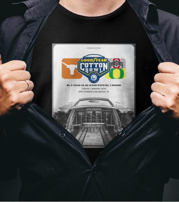 Goodyear Cotton Bowl 2024: Texas Longhorns Vs. Ohio State Buckeyes Oregon Ducks January 10th AT&T Stadium Arlington T-Shirt
