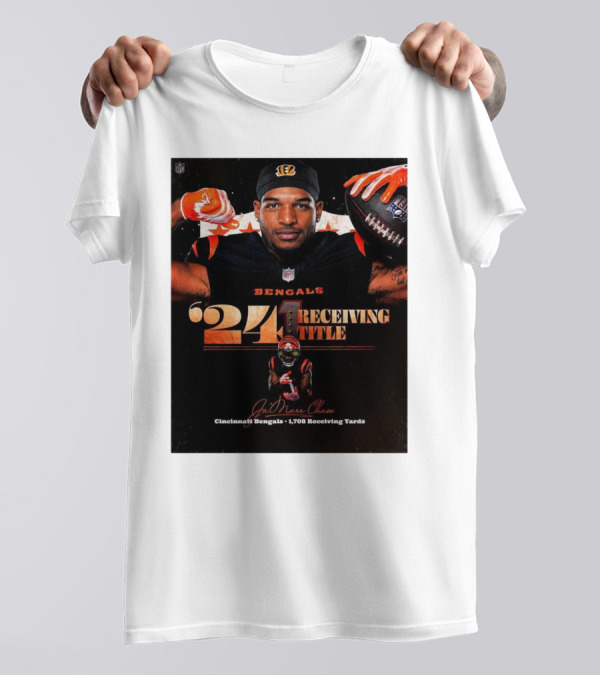 Ja’Marr Chase '24 Receiving Title Cincinnati Bengals 1,708 Yards NFL T-Shirt