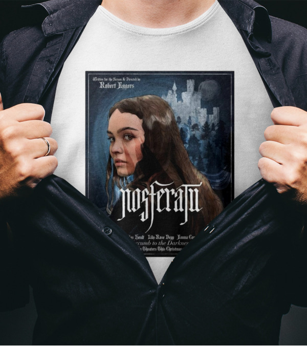 Nosferatu Bill Skarsgard Nicholas Hoult Lily-Rose Depp Emma Corrin Willem Dafoe Robert Eggers Succumb To The Darkness T-Shirt