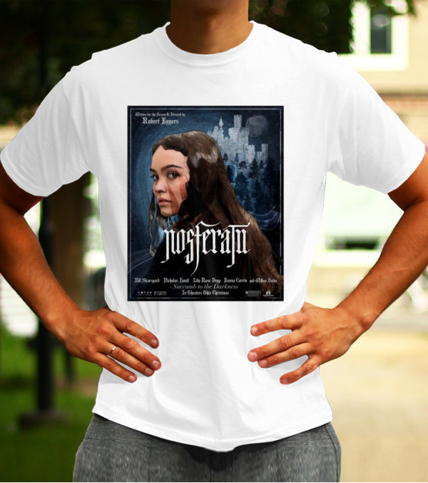 Nosferatu Bill Skarsgard Nicholas Hoult Lily-Rose Depp Emma Corrin Willem Dafoe Robert Eggers Succumb To The Darkness T-Shirt