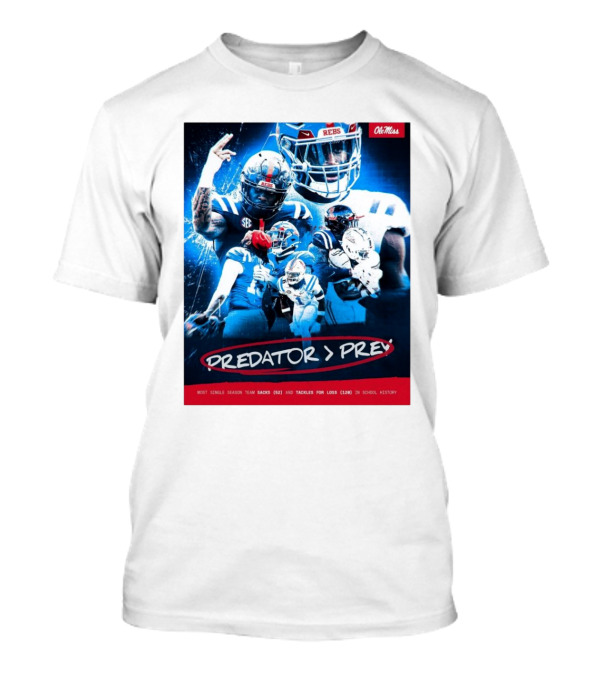 Ole Miss Rebels Predator Prey Most Single Season Team Sacks 52 Tackles For Loss 120 School History T-Shirt