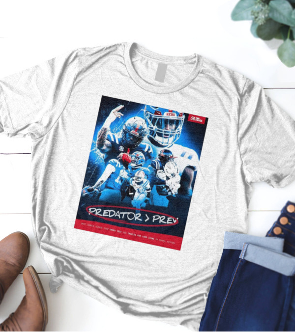 Ole Miss Rebels Predator Prey Most Single Season Team Sacks 52 Tackles For Loss 120 School History T-Shirt