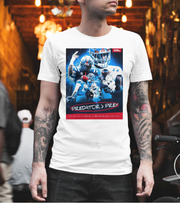 Ole Miss Rebels Predator Prey Most Single Season Team Sacks 52 Tackles For Loss 120 School History T-Shirt