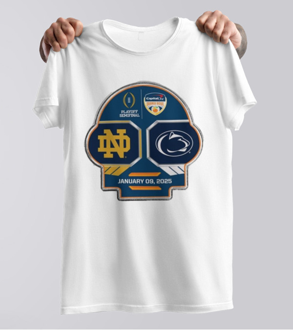 Playoff Semifinal 2025 Capital One Orange Bowl January 9 Notre Dame Fighting Irish Vs Penn State Nittany Lions T-Shirt