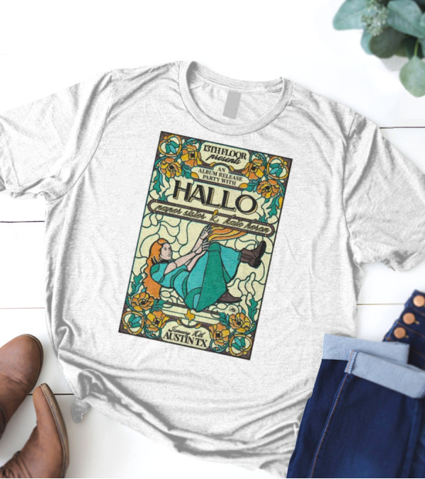 13th Floor Album Release Party Hallo Featuring Paper Sister And Kate Heron January 10 Austin TX T-Shirt