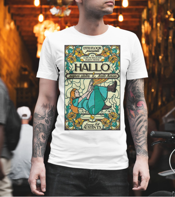 13th Floor Album Release Party Hallo Featuring Paper Sister And Kate Heron January 10 Austin TX T-Shirt
