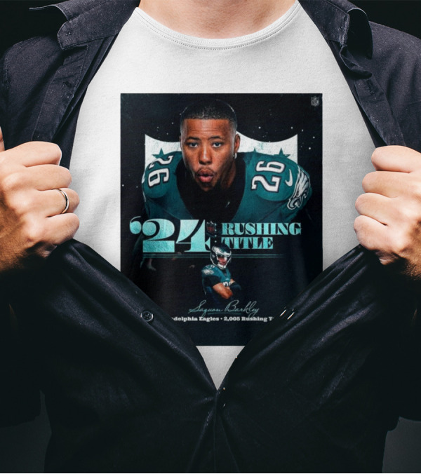'24 Rushing Title Saquon Barkley Philadelphia Eagles 2,005 Rushing Yards T-Shirt