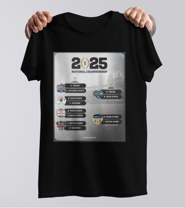 2025 National Championship Playoff Semifinal Cotton Bowl Texas Vs Ohio State Orange Bowl Penn State Vs Notre Dame T-Shirt