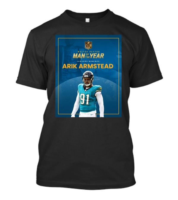 Walter Payton Man Of The Year Jaguars Nominee Arik Armstead NFL T-Shirt