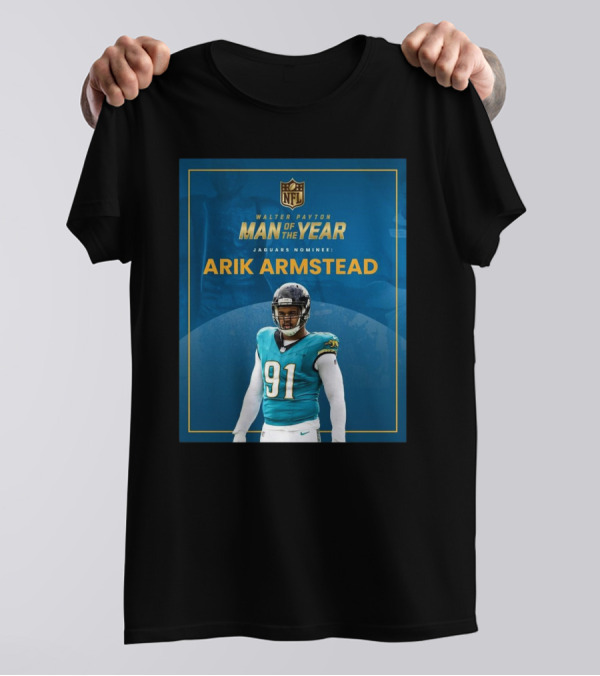 Walter Payton Man Of The Year Jaguars Nominee Arik Armstead NFL T-Shirt
