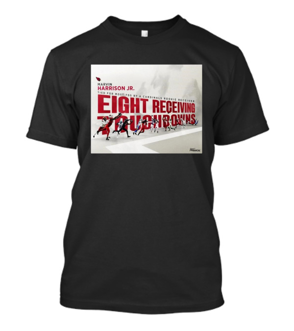 Marvin Harrison Jr Eight Receiving Touchdowns Tied Most TDs Cardinals Rookie Receiver T-Shirt