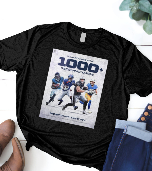 Four Rookies 1000+ Receiving Yards Most In NFL History Brian Thomas Malik Nabers Brock Bowers Ladd McConkey T-Shirt
